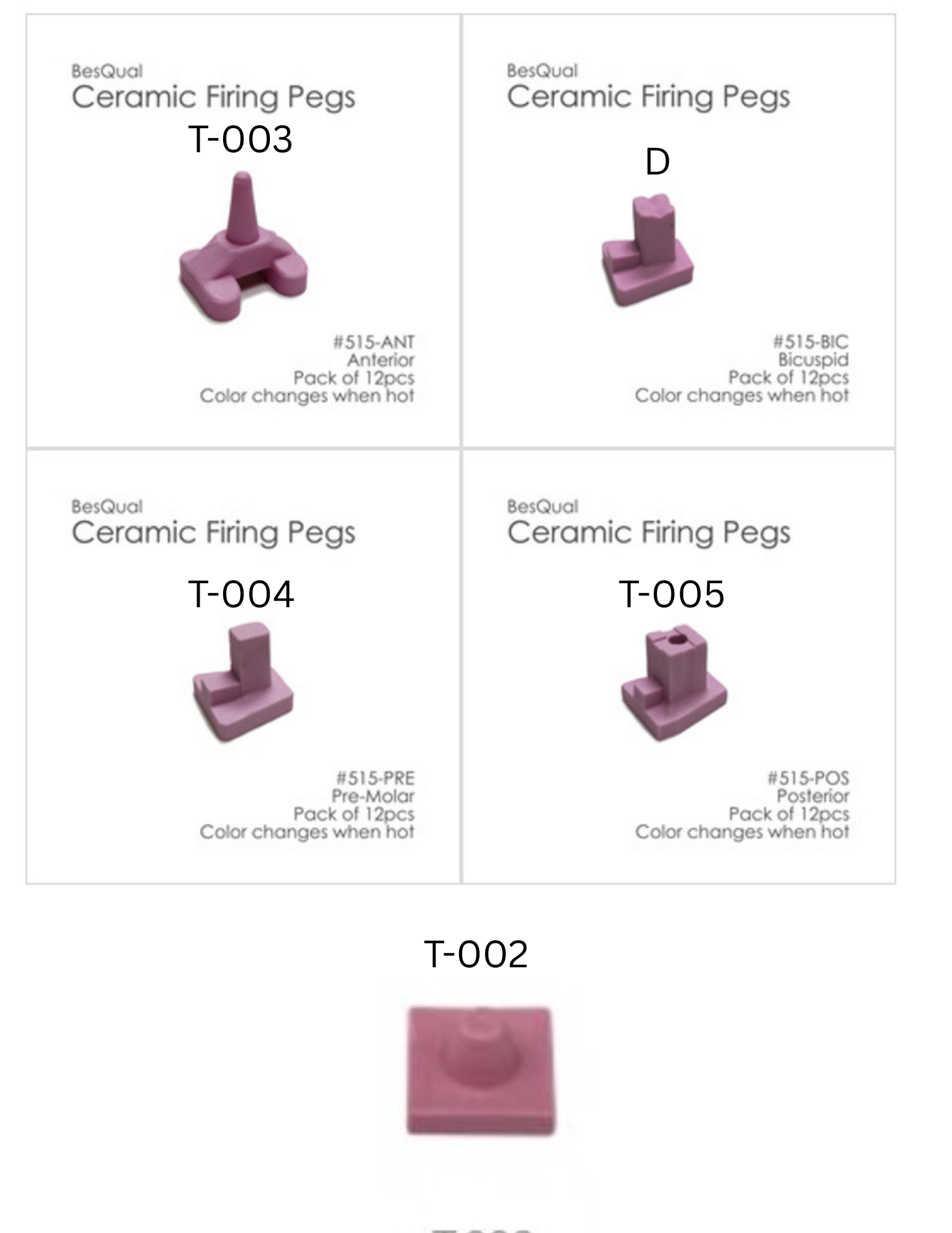 [Besqual] Design Ceramic Firing Peg Anterior T-002 Edge, T-003, T-004, T-005 (10/pk)